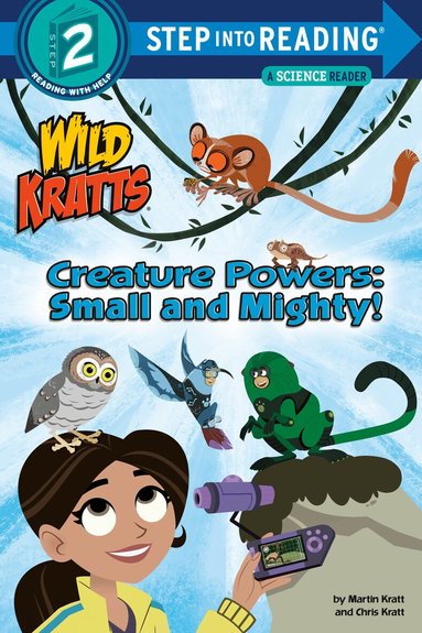 Martin Kratt, Chris Kratt - Creature Powers: Small and Mighty! (Wild Kratts), Häftad