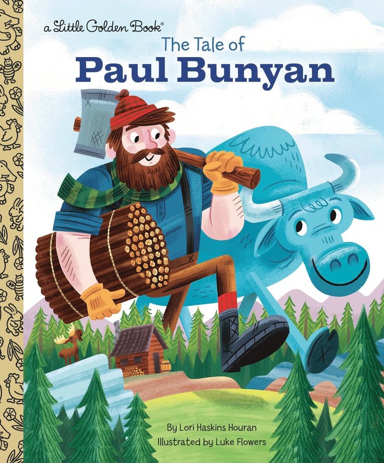 Lori Haskins Houran, Luke Flowers - Tale of Paul Bunyan, Inbunden