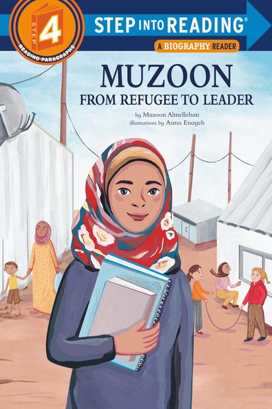Muzoon Almellehan, Asma Enayeh - Muzoon: From Refugee to Leader, Inbunden