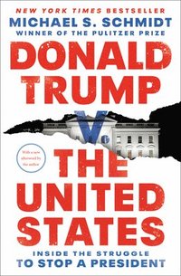 bokomslag Donald Trump v. The United States