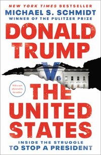 bokomslag Donald Trump v. The United States