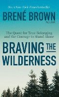 Braving The Wilderness 1