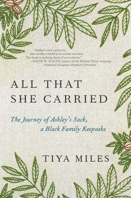 bokomslag All That She Carried: The Journey of Ashley's Sack, a Black Family Keepsake