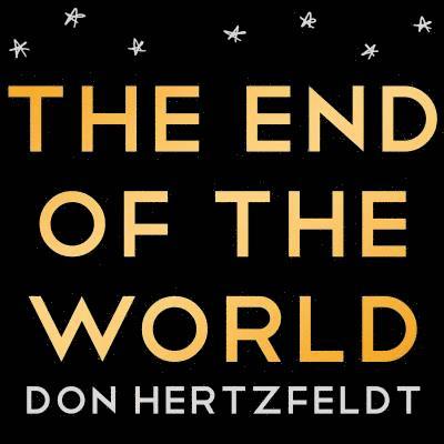 Don Hertzfeldt - End of the World, Inbunden