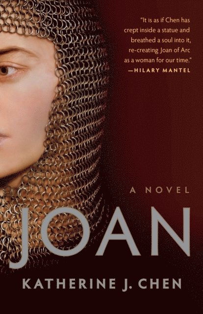Katherine J. Chen - Joan: A Novel of Joan of Arc, Häftad