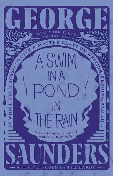 bokomslag A Swim in a Pond in the Rain: In Which Four Russians Give a Master Class on Writing, Reading, and Life