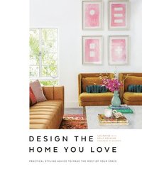 bokomslag Design the Home You Love