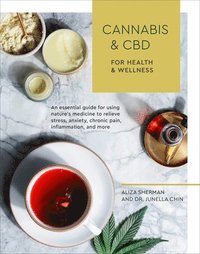 bokomslag Cannabis and CBD for Health and Wellness