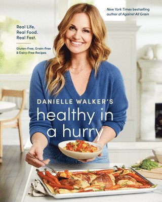 bokomslag Danielle Walker's Healthy in a Hurry