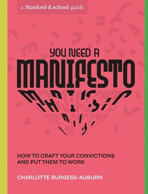 bokomslag You Need a Manifesto