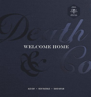 Death & Co Welcome Home 1