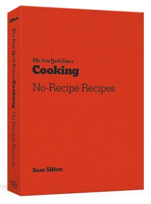 The New York Times Cooking No Recipe Recipes 1