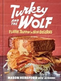 bokomslag Turkey and the Wolf: A Cookbook