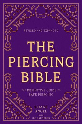The Piercing Bible, Revised and Expanded 1