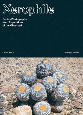 Cactus Store, Cactus Store - Xerophile, Häftad