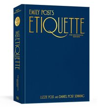 bokomslag Emily Post's Etiquette, The Centennial Edition