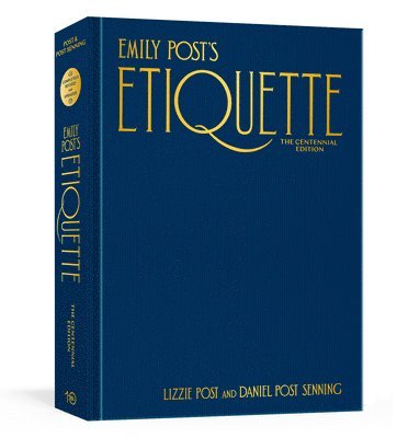 Emily Post's Etiquette, The Centennial Edition 1