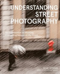 bokomslag Understanding Street Photography