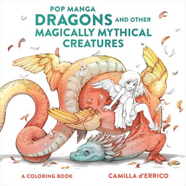 bokomslag Pop Manga Dragons and Other Magically Mythical Cre atures