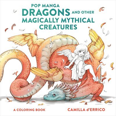 Pop Manga Dragons and Other Magically Mythical Cre atures 1