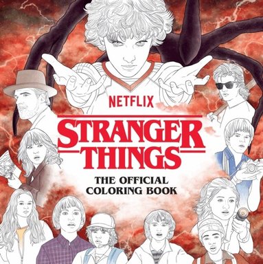Netflix - Stranger Things: The Official Coloring Book, Häftad