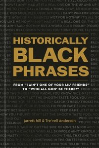 bokomslag Historically Black Phrases