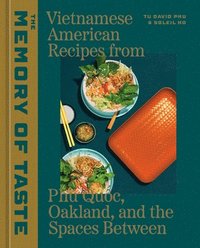 bokomslag The Memory of Taste: [A Cookbook]