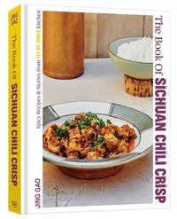 bokomslag The Book of Sichuan Chili Crisp
