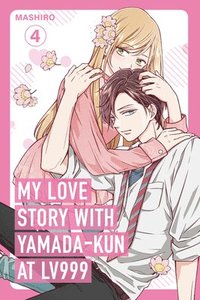 bokomslag My Love Story with Yamada-Kun at Lv999 Volume 4