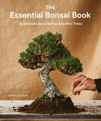 bokomslag The Essential Bonsai Book