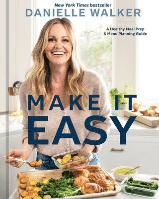 Make It Easy: [A Cookbook] 1