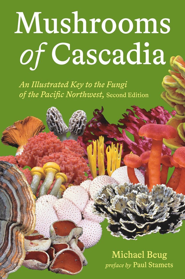 Michael Beug - Mushrooms of Cascadia, Häftad