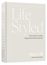 bokomslag Lifestyled: Your Guide to a More Organized and Intentional Life