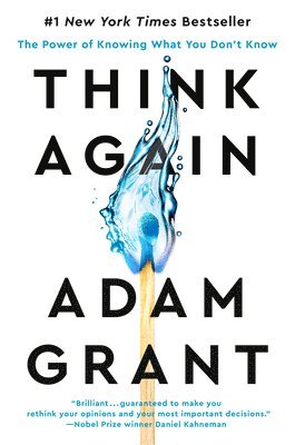 Adam Grant - Think Again, Inbunden