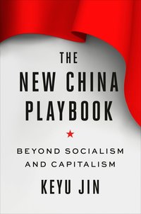 bokomslag The New China Playbook