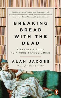bokomslag Breaking Bread With The Dead