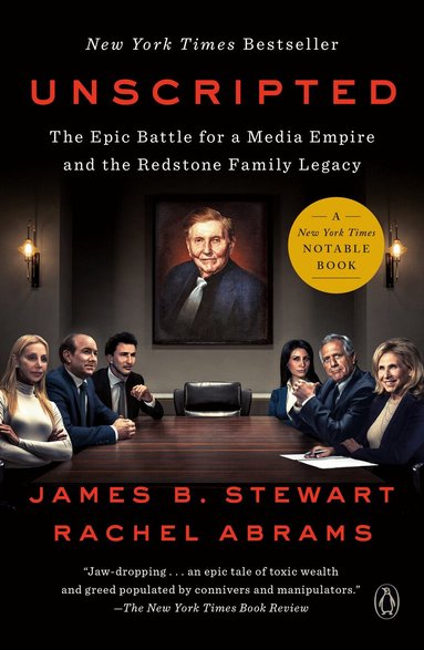 James B. Stewart, Rachel Abrams - Unscripted, Häftad