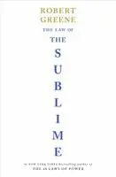 Robert Greene - The Law of the Sublime, Inbunden. Tillgänglighet: Kommande