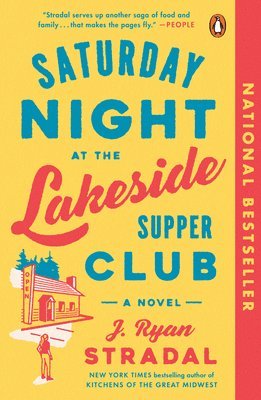 J. Ryan Stradal - Saturday Night at the Lakeside Supper Club, Häftad