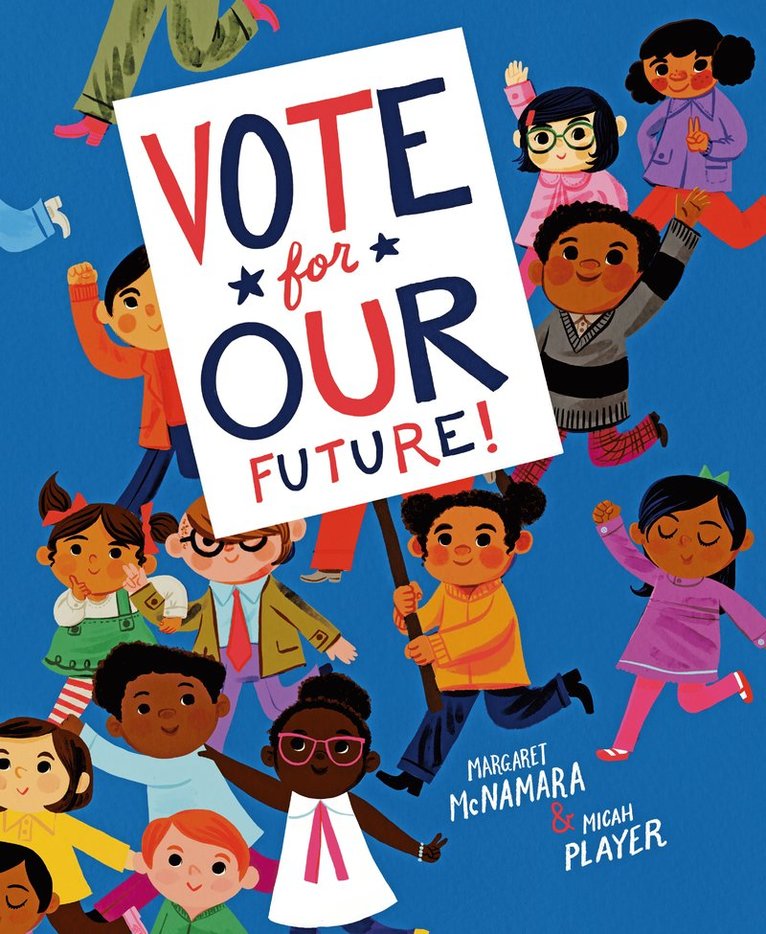 Vote for Our Future! 1