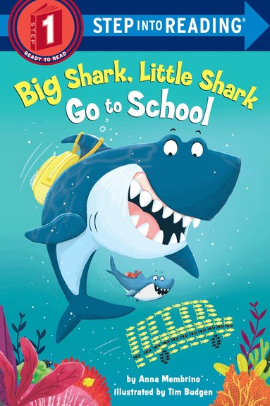 Anna Membrino - Big Shark, Little Shark Go to School, Häftad