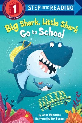 bokomslag Big Shark, Little Shark Go to School