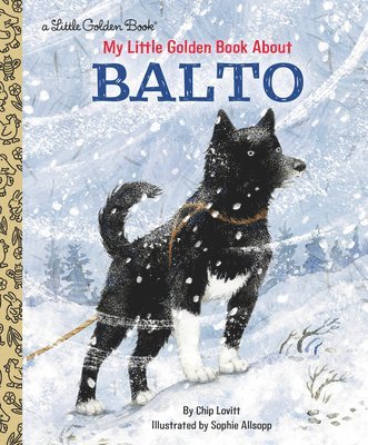 My Little Golden Book About Balto 1