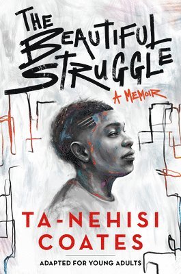 Beautiful Struggle (Adapted For Young Adults) 1