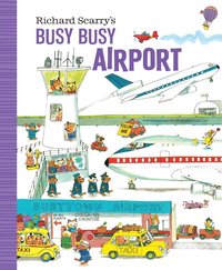 bokomslag Richard Scarry's Busy Busy Airport