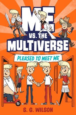 bokomslag Me vs. the Multiverse: Pleased to Meet Me