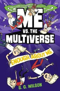 bokomslag Me vs. the Multiverse: Enough About Me