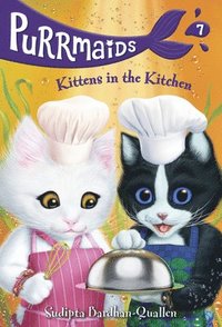 bokomslag Purrmaids #7: Kittens in the Kitchen