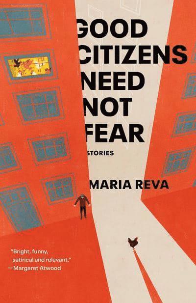 Maria Reva - Good Citizens Need Not Fear: Stories, Häftad