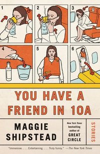 bokomslag You Have a Friend in 10A